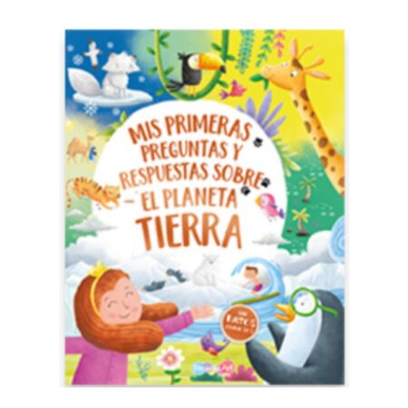 Mis primeras preguntas y respuestas sobre el planeta tierra